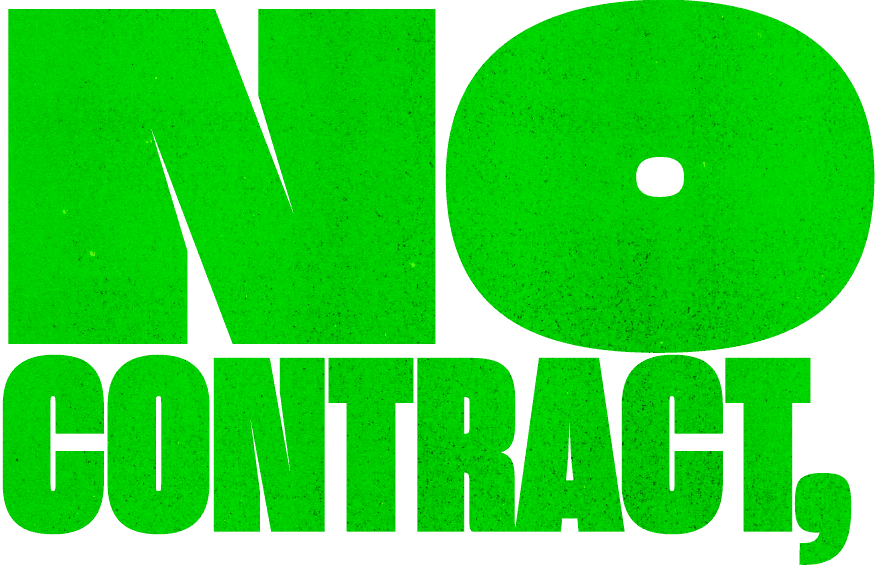No contract